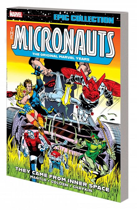 MICRONAUTS EPIC COLLECT TP VOL 01 THEY CAME FROM INNER SPACE MICRONAUTS EPIC COLLECT TP VOL 01 THEY CAME FROM INNER SPACE