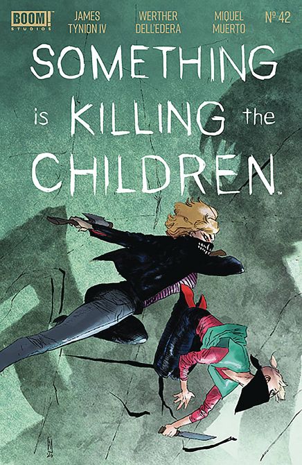 SOMETHING IS KILLING THE CHILDREN #42 SOMETHING IS KILLING THE CHILDREN #42