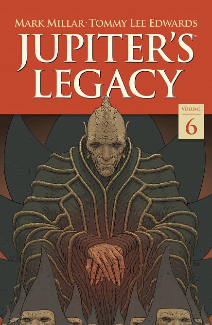 JUPITERS LEGACY TP VOL 06 FINALE JUPITERS LEGACY TP VOL 06 FINALE