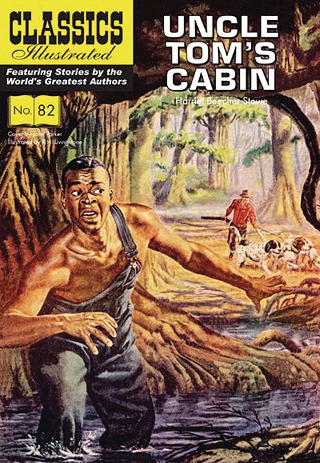 CLASSICS ILLUSTRATED TP UNCLE TOMS CABIN CLASSICS ILLUSTRATED TP UNCLE TOMS CABIN
