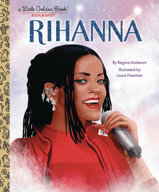 RIHANNA LITTLE GOLDEN BOOK BIOGRAPHY HC RIHANNA LITTLE GOLDEN BOOK BIOGRAPHY HC