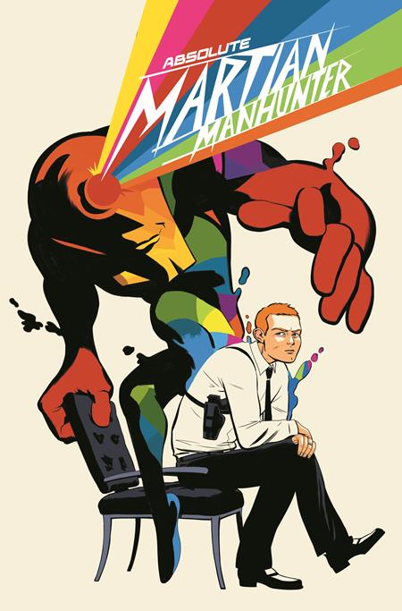 ABSOLUTE MARTIAN MANHUNTER #3 ABSOLUTE MARTIAN MANHUNTER #3