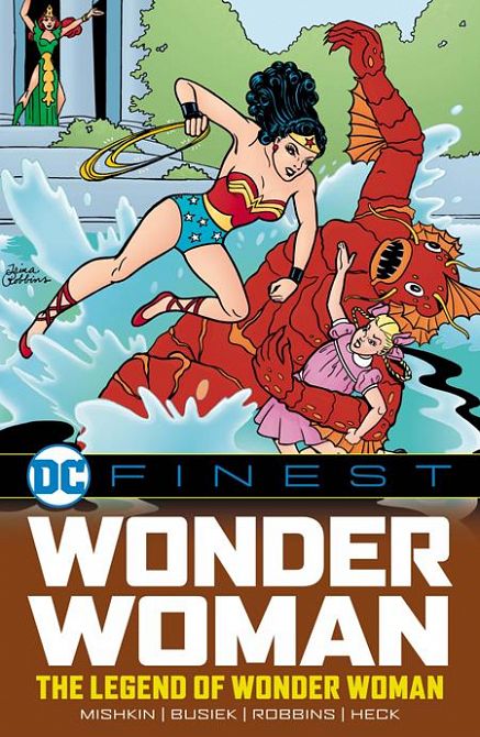 DC FINEST WONDER WOMAN THE LEGEND OF WONDER WOMAN TP DC FINEST WONDER WOMAN THE LEGEND OF WONDER WOMAN TP