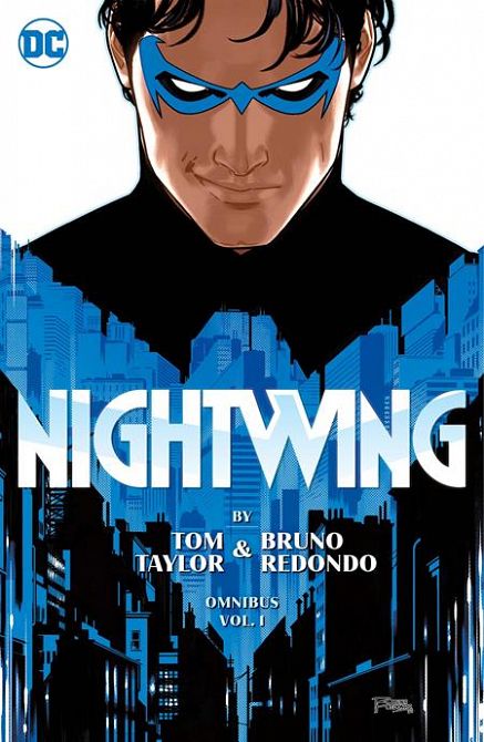 NIGHTWING BY TOM TAYLOR AND BRUNO REDONDO OMNIBUS HC VOL 01 NIGHTWING BY TOM TAYLOR AND BRUNO REDONDO OMNIBUS HC VOL 01