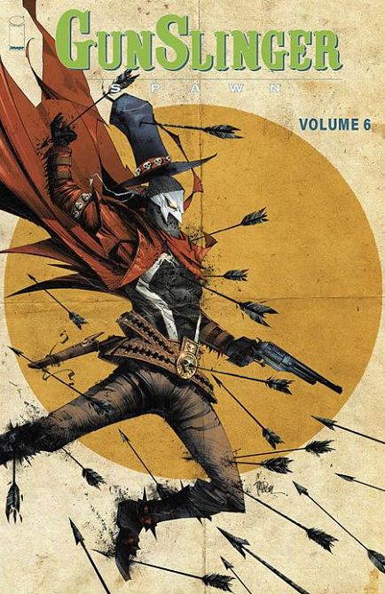 GUNSLINGER SPAWN TP VOL 06 GUNSLINGER SPAWN TP VOL 06