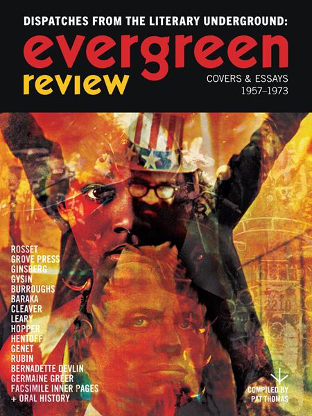EVERGREEN REVIEW DISPATCHES FROM THE LITERARY UNDERGROUND COVERS & ESSAYS 1957-1973 HC EVERGREEN REVIEW DISPATCHES FROM THE LITERARY UNDERGROUND COVERS & ESSAYS 1957-1973 HC