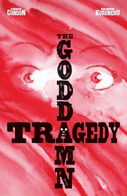 GODDAMN TRAGEDY #1 GODDAMN TRAGEDY #1