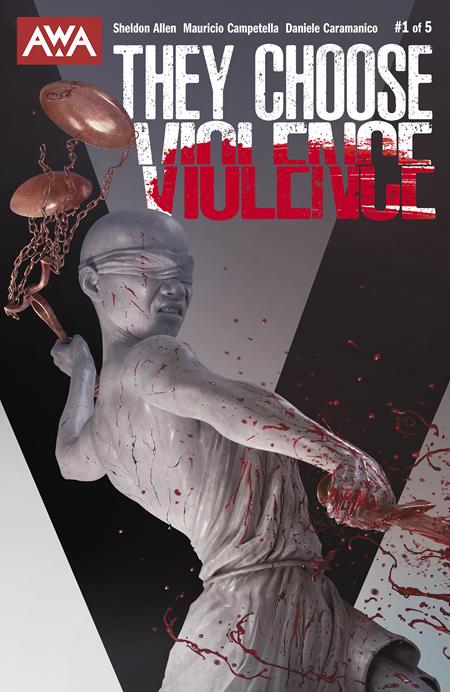 THEY CHOOSE VIOLENCE #1