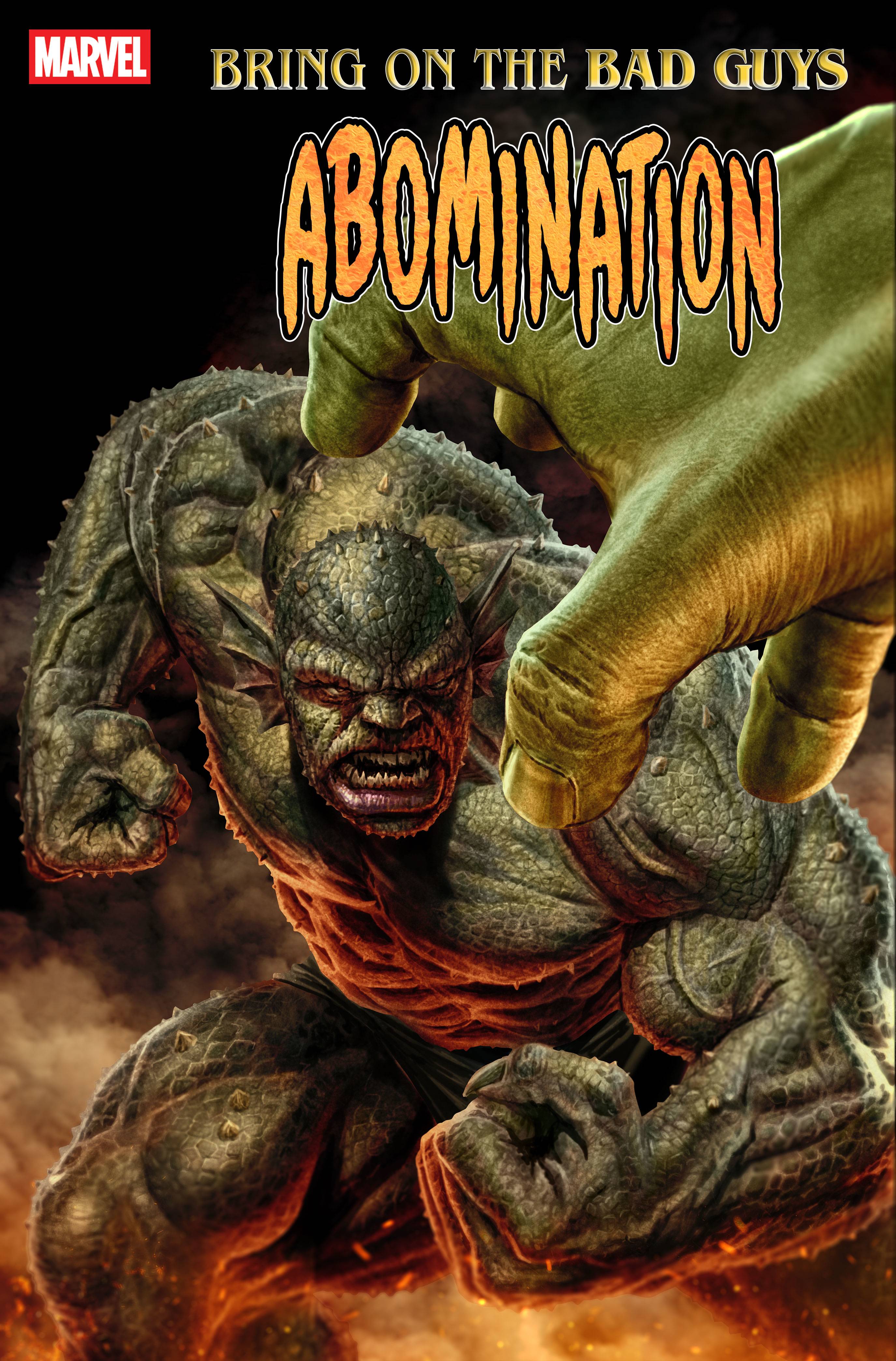 BRING ON THE BAD GUYS ABOMINATION #1