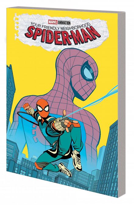 YOUR FRIENDLY NEIGHBORHOOD SPIDER-MAN OLD SCHOOL NEW SCHOOL TP YOUR FRIENDLY NEIGHBORHOOD SPIDER-MAN OLD SCHOOL NEW SCHOOL TP