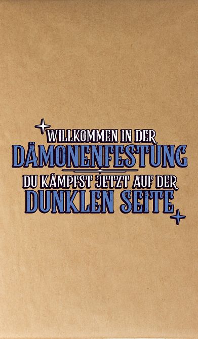 WILLKOMMEN IN DER DÄMONENFESTUNG – DU KÄMPFST JETZT AUF DER DUNKLEN SEITE #11