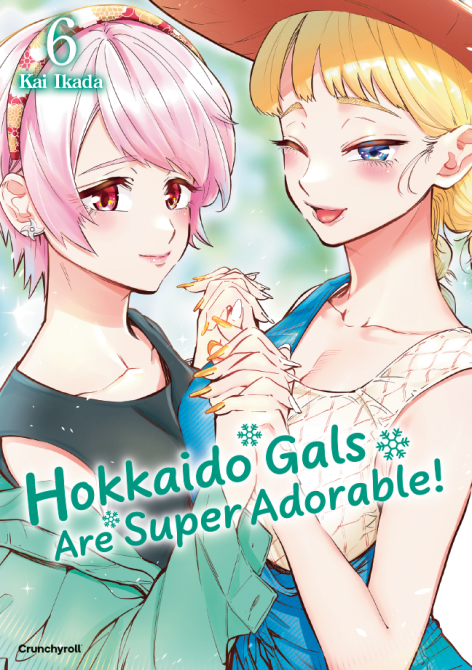 HOKKAIDO GALS ARE SUPER ADORABLE! #06 HOKKAIDO GALS ARE SUPER ADORABLE! #06