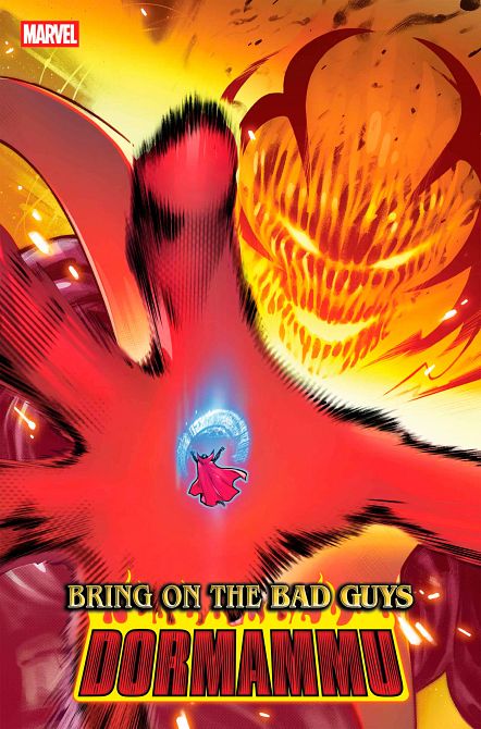 BRING ON THE BAD GUYS DORMAMMU #1 BRING ON THE BAD GUYS DORMAMMU #1
