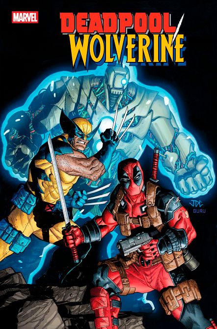 DEADPOOL WOLVERINE #8 DEADPOOL WOLVERINE #8
