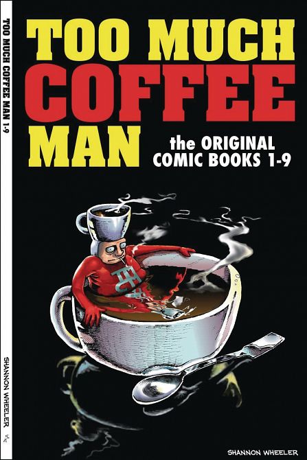 TOO MUCH COFFEE MAN ORIGINAL COMICS 1-9 TP TOO MUCH COFFEE MAN ORIGINAL COMICS 1-9 TP
