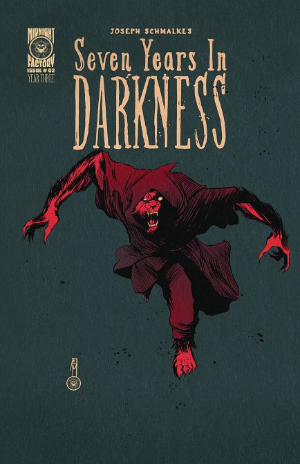 SEVEN YEARS IN DARKNESS YEAR THREE #2 SEVEN YEARS IN DARKNESS YEAR THREE #2