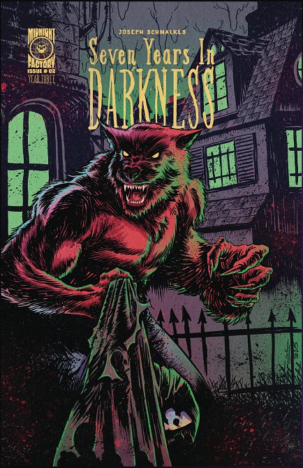 SEVEN YEARS IN DARKNESS YEAR THREE #2 SEVEN YEARS IN DARKNESS YEAR THREE #2
