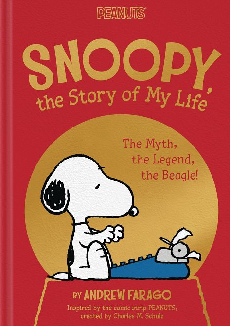 SNOOPY STORY OF MY LIFE MYTH LEGEND THE BEAGLE HC SNOOPY STORY OF MY LIFE MYTH LEGEND THE BEAGLE HC