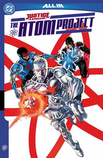 JUSTICE LEAGUE THE ATOM PROJECT TP JUSTICE LEAGUE THE ATOM PROJECT TP