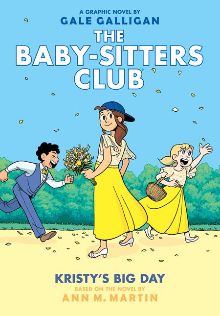 BABY SITTERS CLUB TP VOL 06 KRISTYS BIG DAY Previously Offered thru Other Distributors BABY SITTERS CLUB TP VOL 06 KRISTYS BIG DAY Previously Offered thru Other Distributors