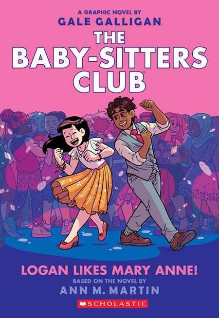 BABY SITTERS CLUB TP VOL 08 LOGAN LIKES MARY ANNE Previously Offered thru Other Distributors BABY SITTERS CLUB TP VOL 08 LOGAN LIKES MARY ANNE Previously Offered thru Other Distributors