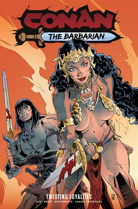 CONAN THE BARBARIAN TP VOL 05 TWISTING LOYALTIES DIRECT MARKET EDITION DEAN KOTZ CVR Previously Offered Thru Diamond CONAN THE BARBARIAN TP VOL 05 TWISTING LOYALTIES DIRECT MARKET EDITION DEAN KOTZ CVR Previously Offered Thru Diamond