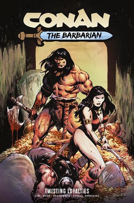 CONAN THE BARBARIAN TP VOL 05 TWISTING LOYALTIES REGULAR EDITION ROBERT DE LA TORRE Previously Offered Thru Diamond CONAN THE BARBARIAN TP VOL 05 TWISTING LOYALTIES REGULAR EDITION ROBERT DE LA TORRE Previously Offered Thru Diamond