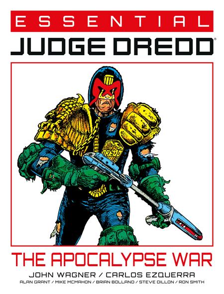 ESSENTIAL JUDGE DREDD TP #2 THE APOCALYPSE WAR Previously Solicited through Diamond ESSENTIAL JUDGE DREDD TP #2 THE APOCALYPSE WAR Previously Solicited through Diamond