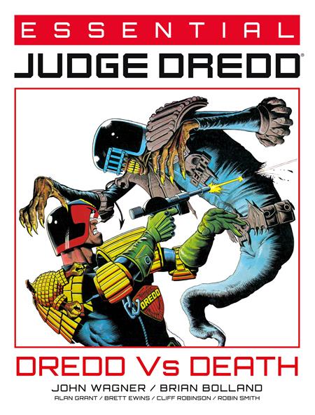 ESSENTIAL JUDGE DREDD TP #4 DREDD VS DEATH Previously Solicited through Diamond ESSENTIAL JUDGE DREDD TP #4 DREDD VS DEATH Previously Solicited through Diamond