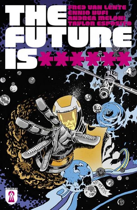 FUTURE IS ****** #4 FUTURE IS ****** #4