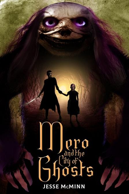 MERO AND THE CITY OF GHOSTS TP MERO AND THE CITY OF GHOSTS TP