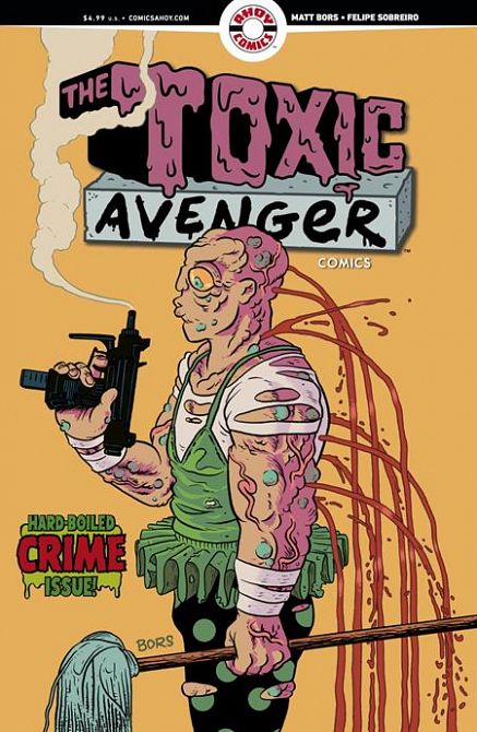 TOXIC AVENGER COMICS #2 TOXIC AVENGER COMICS #2