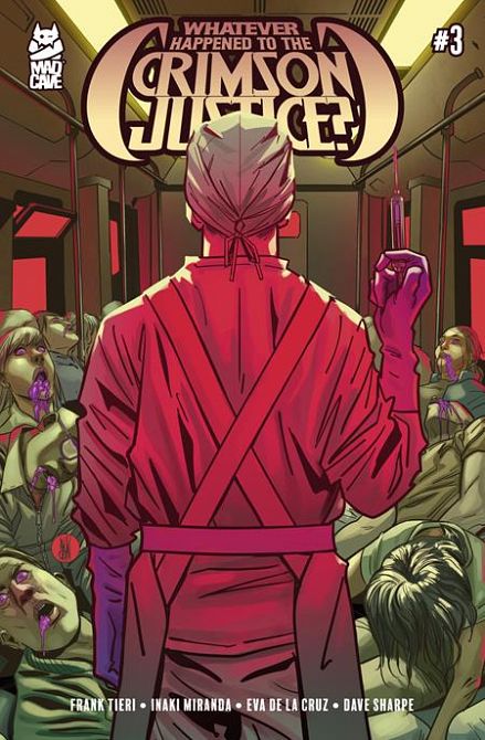 WHATEVER HAPPENED TO THE CRIMSON JUSTICE #3 WHATEVER HAPPENED TO THE CRIMSON JUSTICE #3