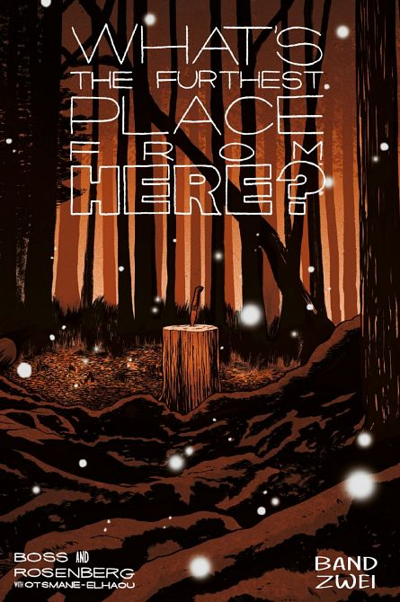 WHAT’S THE FURTHEST PLACE FROM HERE (SC) #02 WHAT’S THE FURTHEST PLACE FROM HERE (SC) #02