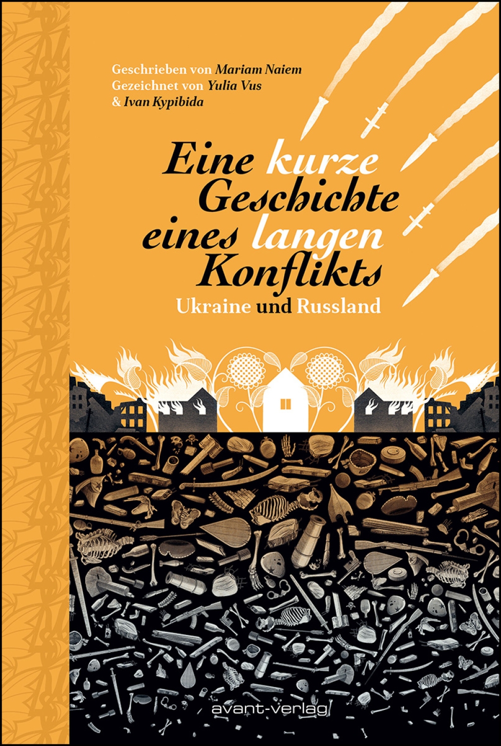 EINE KURZE GESCHICHTE EINES LANGEN KONFLIKTS EINE KURZE GESCHICHTE EINES LANGEN KONFLIKTS
