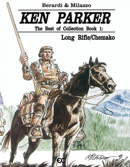 KEN PARKER SIGNATURE EDITION GN BOOK 01 LONG RIFLE CHEMAKO KEN PARKER SIGNATURE EDITION GN BOOK 01 LONG RIFLE CHEMAKO