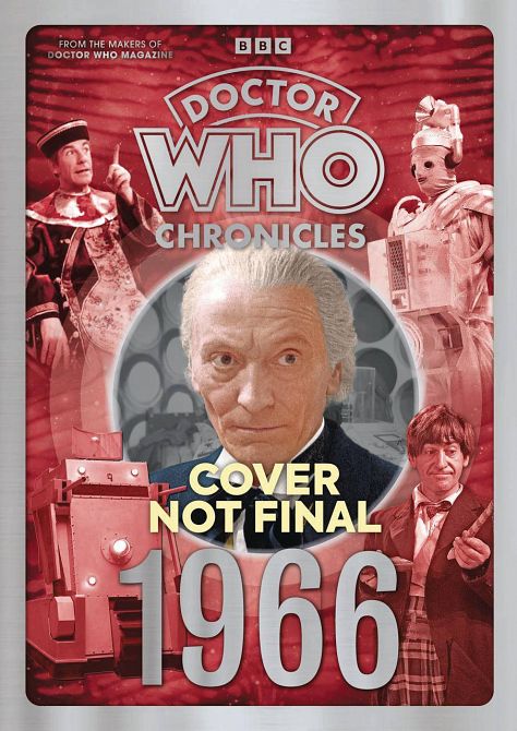 DOCTOR WHO MAGAZINE PRESENTS CHRONICLES 1966 DOCTOR WHO MAGAZINE PRESENTS CHRONICLES 1966