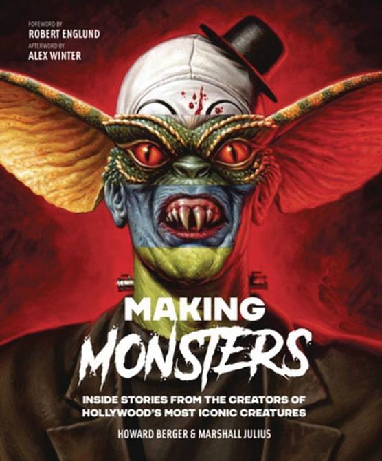 MAKING MONSTERS INSIDE STORIES CREATORS HOLLYWOOD ICONS MAKING MONSTERS INSIDE STORIES CREATORS HOLLYWOOD ICONS