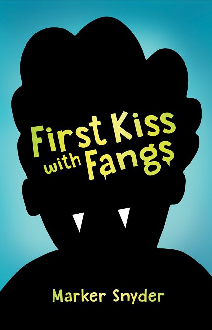 FIRST KISS WITH FANGS TP FIRST KISS WITH FANGS TP
