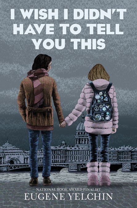I WISH I DIDN'T HAVE TO TELL YOU THIS A GRAPHIC MEMOIR HC I WISH I DIDN'T HAVE TO TELL YOU THIS A GRAPHIC MEMOIR HC