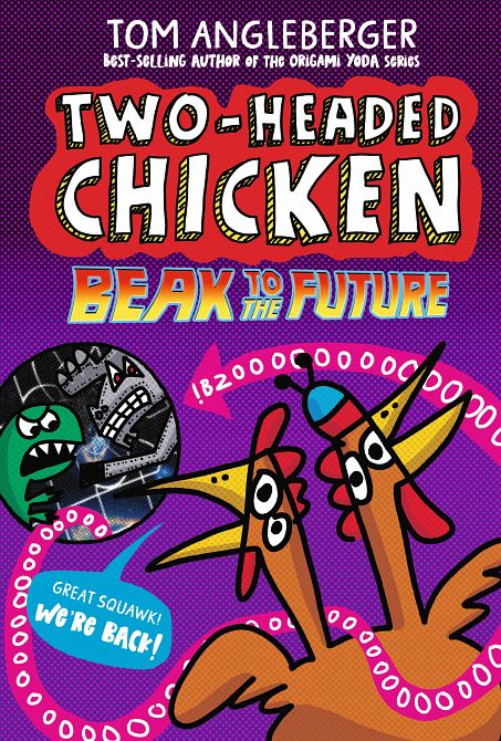 TWO-HEADED CHICKEN BEAK TO THE FUTURE TP #02 TWO-HEADED CHICKEN BEAK TO THE FUTURE TP #02