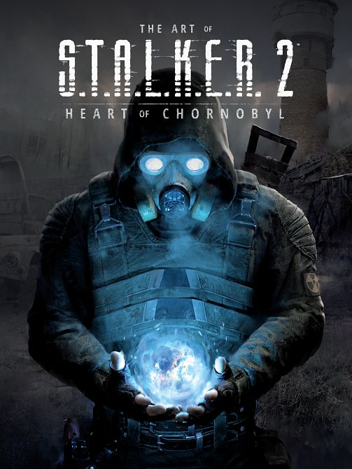 ART OF S.T.A.L.K.E.R. 02 HEART OF CHORNOBYL HC ART OF S.T.A.L.K.E.R. 02 HEART OF CHORNOBYL HC