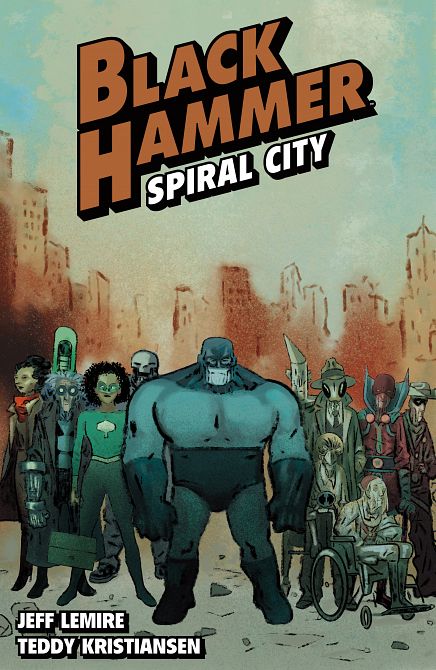 BLACK HAMMER VOLUME 09 SPIRAL CITY TP BLACK HAMMER VOLUME 09 SPIRAL CITY TP
