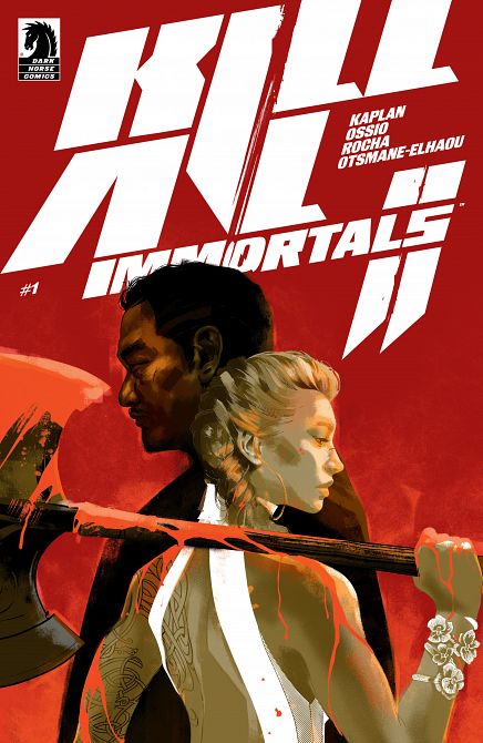 KILL ALL IMMORTALS II #01 KILL ALL IMMORTALS II #01