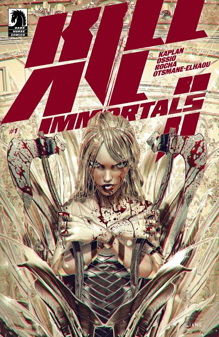 KILL ALL IMMORTALS II #01 KILL ALL IMMORTALS II #01