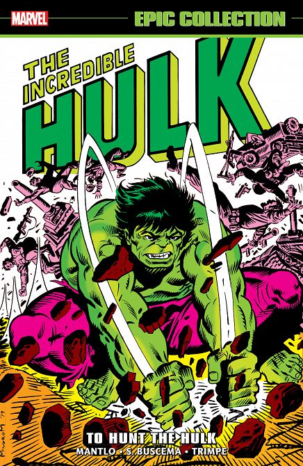 INCREDIBLE HULK EPIC COLLECTION TO HUNT THE HULK TP #01 INCREDIBLE HULK EPIC COLLECTION TO HUNT THE HULK TP #01