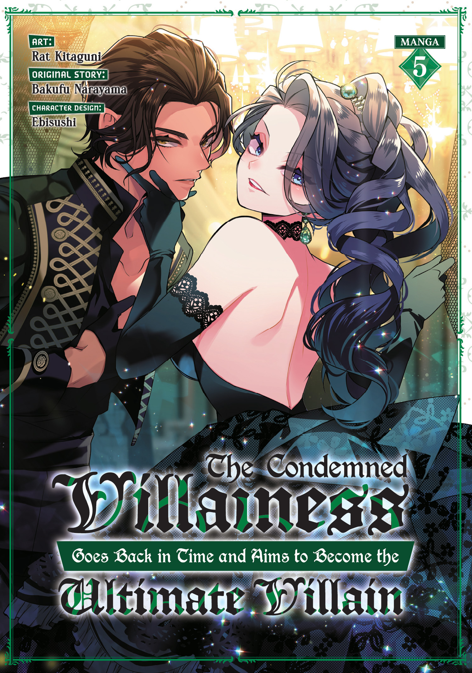 CONDEMNED VILLAINESS GOES BACK IN TIME AND AIMS TO BECOME THE ULTIMATE VILLAIN (MANGA) VOL. 05 TP #05