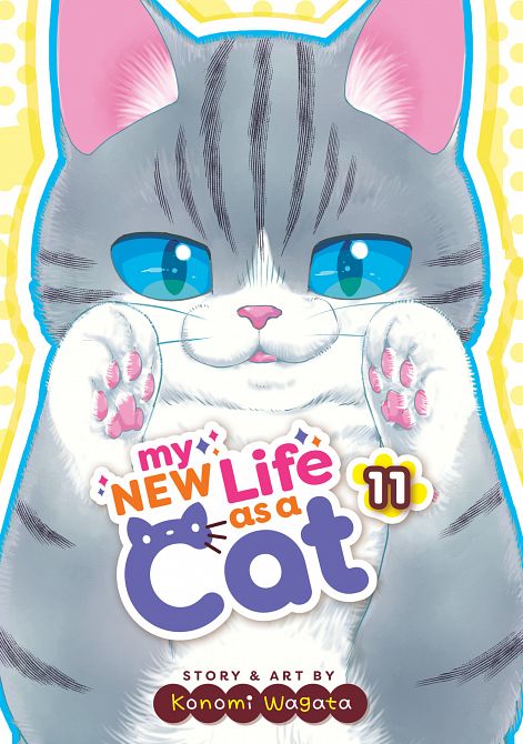 MY NEW LIFE AS A CAT VOL. 11 TP #11 MY NEW LIFE AS A CAT VOL. 11 TP #11
