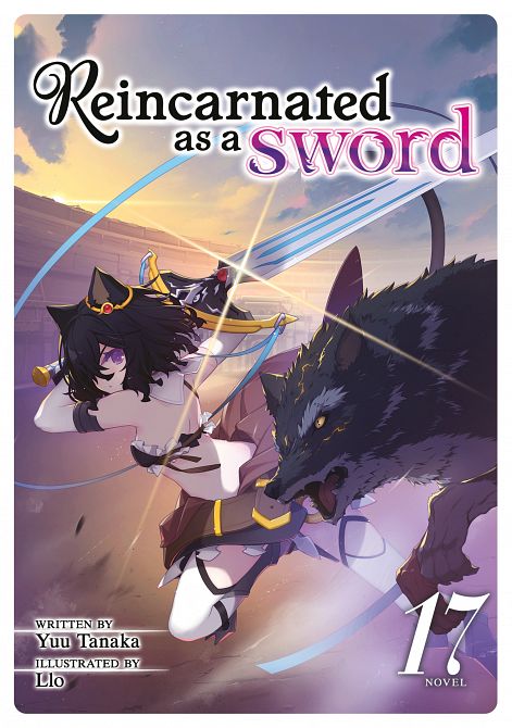 REINCARNATED AS A SWORD (LIGHT NOVEL) VOL. 17 TP #17 REINCARNATED AS A SWORD (LIGHT NOVEL) VOL. 17 TP #17