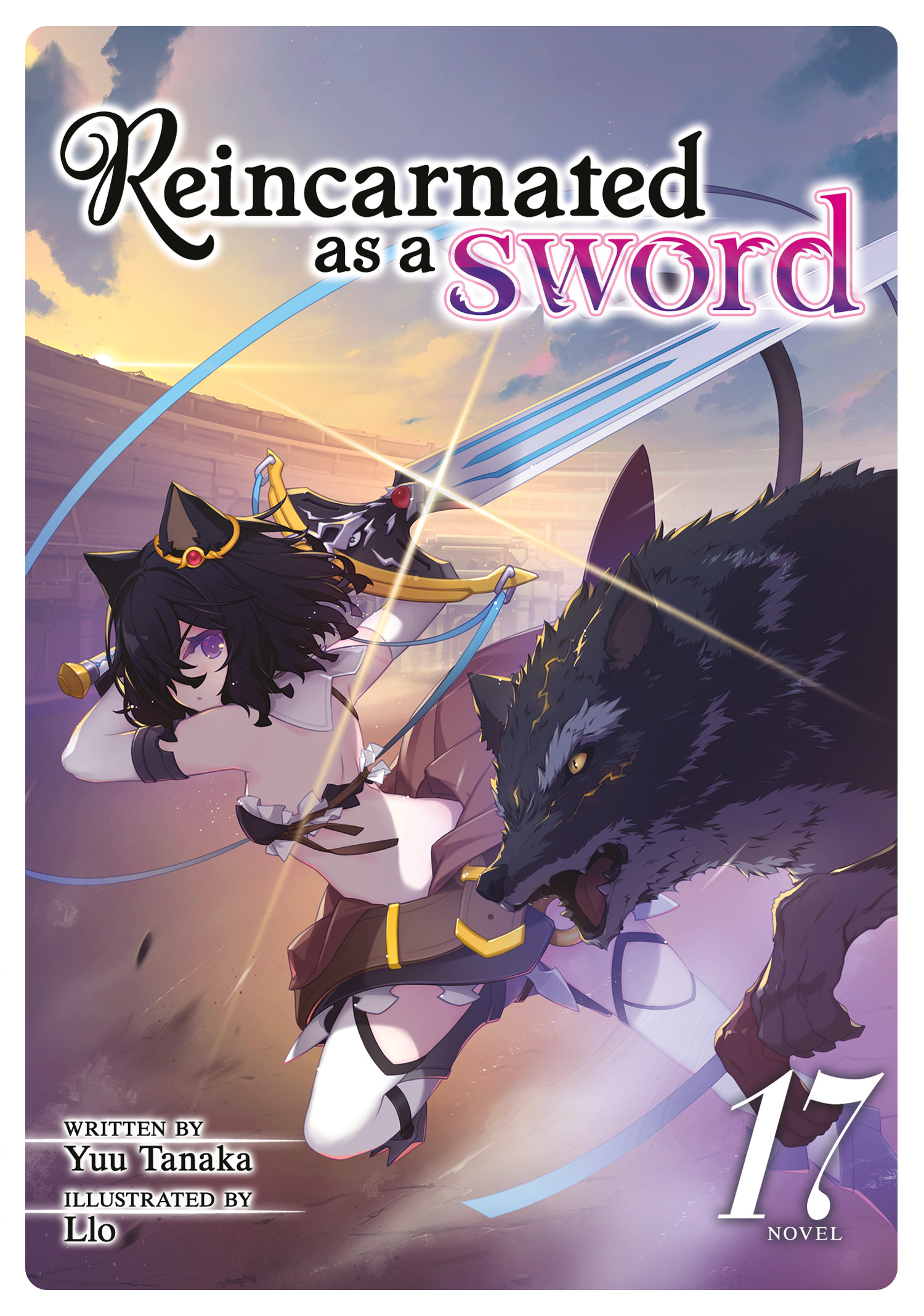 REINCARNATED AS A SWORD (LIGHT NOVEL) VOL. 17 TP #17 REINCARNATED AS A SWORD (LIGHT NOVEL) VOL. 17 TP #17